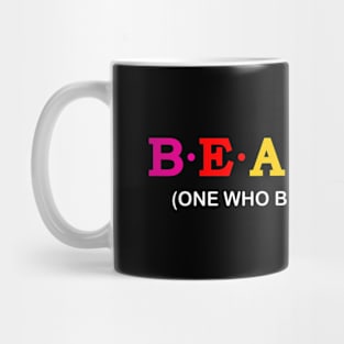 Beatrix  - One who blesses others. Mug